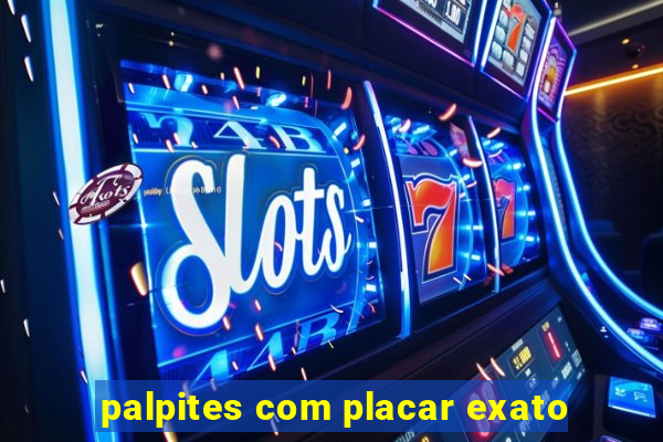 palpites com placar exato